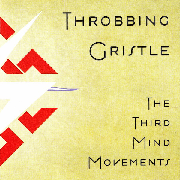 Anxious Magazine Throbbing-Gristle-The-Third Mind-Movements