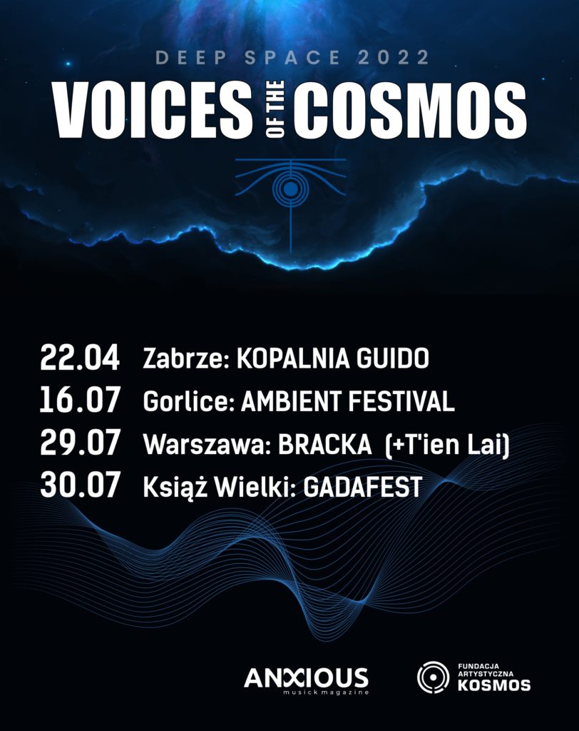 Nadchodzące koncerty VOICES OF THE COSMOS - DEEP SPACE 2022 Anxious Magazine