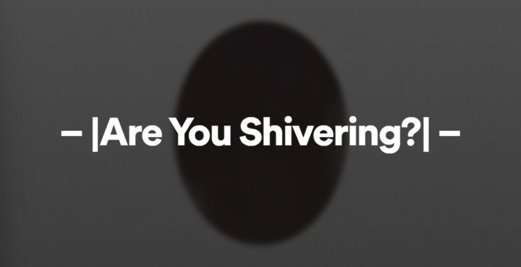 Are You Shivering Anxious Magazine