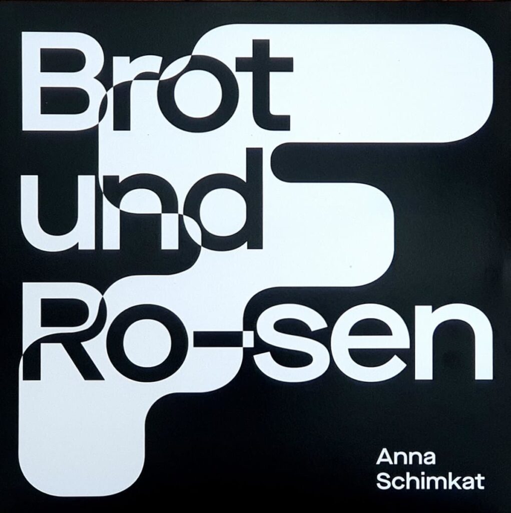 Anna Schimkat – Brot und Ro​-​sen Anxious Magazine