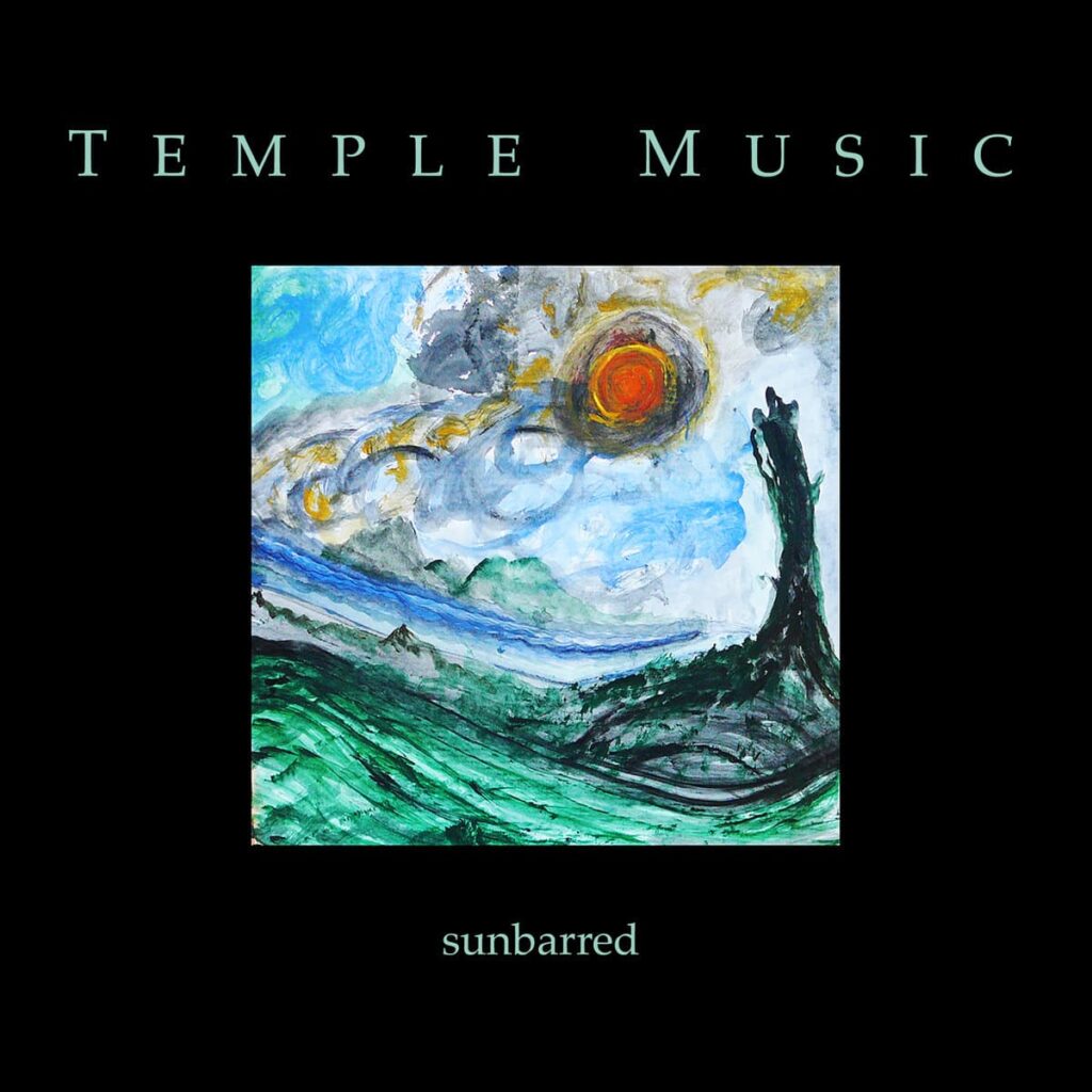 Anxious Magazine Temple Music – Sunbarred - A Summer Suite
