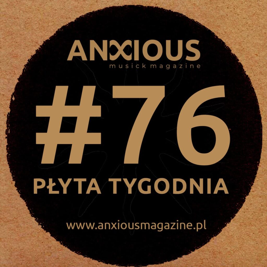 Płyta tygodnia Anxious #76