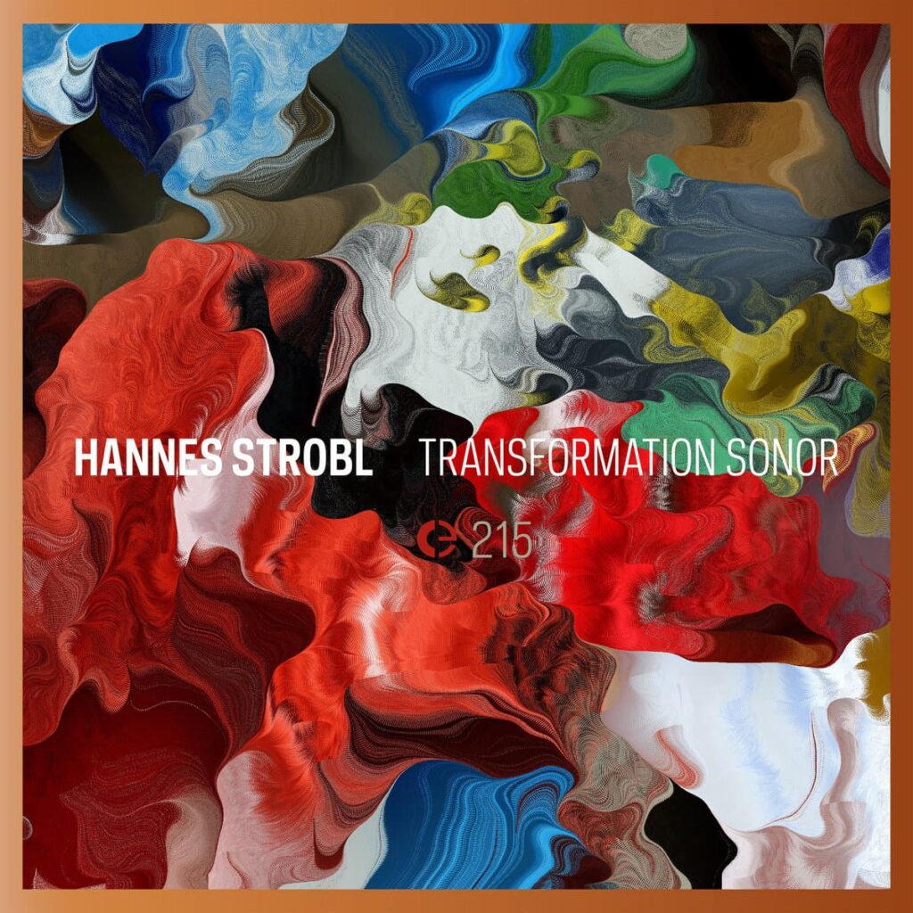 𝐏𝐫𝐞𝐦𝐢𝐞𝐫𝐚: Hannes Strobl – Transformation Sonor